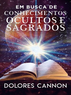 cover image of Em Busca De Conhecimentos Ocultos E Sagrados
